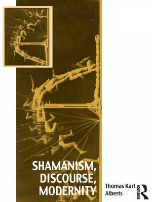 cover image of Shamanism, Discourse, Modernity